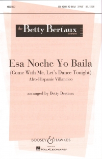 Esa Noche Yo Baila Bertaux 2 Part Sheet Music Songbook