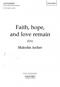 Faith Hope & Love Remain Archer Sa & Organ Piano Sheet Music Songbook