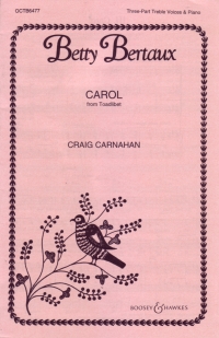 Carol From Toadlibet Carnahan Ssa & Piano Sheet Music Songbook