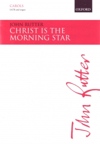 Christ Is The Morning Star Rutter Satb & Organ Sheet Music Songbook