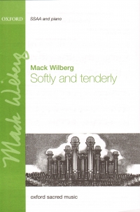 Softly & Tenderly Wilberg Ssaa & Piano Sheet Music Songbook