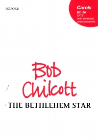 Bethlehem Star Chilcott Satb Sheet Music Songbook