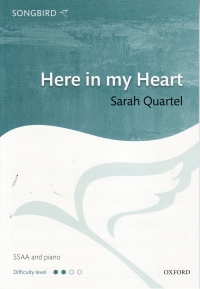 Here In My Heart Quartel Ssaa & Piano Sheet Music Songbook