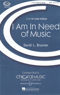 I Am In Need Of Music Brunner Ttbb & Piano Sheet Music Songbook