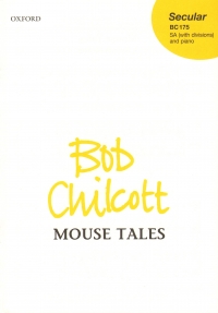 Mouse Tales Chilcott Sa & Piano Sheet Music Songbook