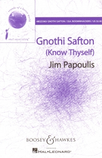 Gnothi Safton Know Thyself Papoulis Ssa & Piano Sheet Music Songbook