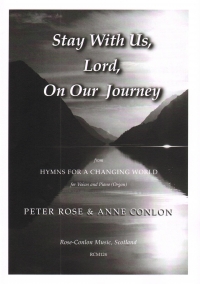 Stay With Us Lord On Our Journey Rose & Conlon Sheet Music Songbook