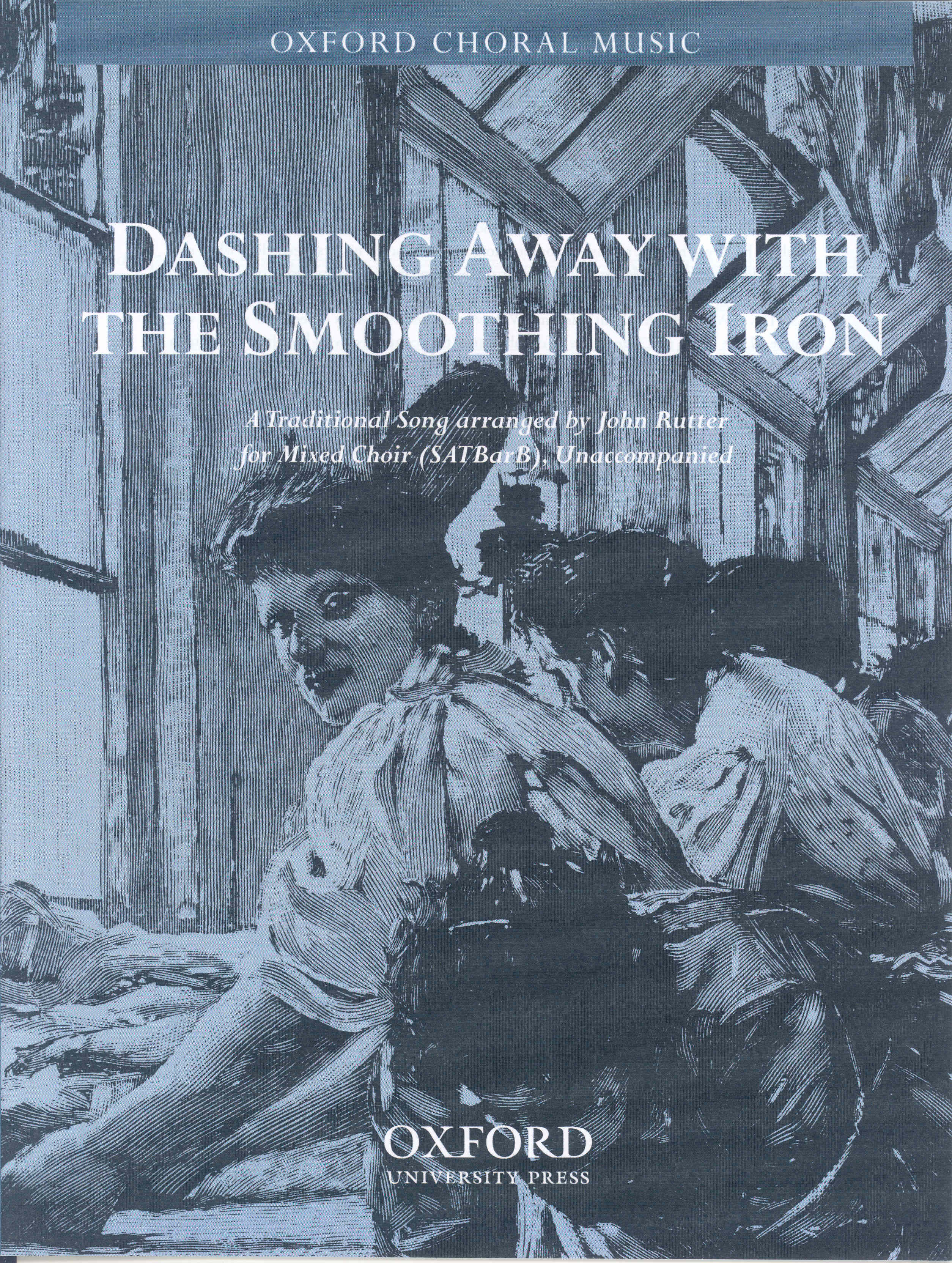 Dashing Away With Smoothing Iron Rutter Satbarb Sheet Music Songbook