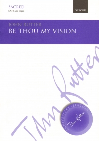 Be Thou My Vision Rutter Satb & Organ Sheet Music Songbook