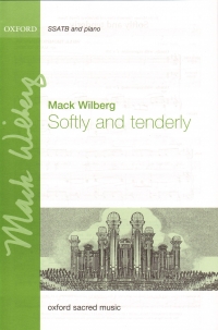 Softly & Tenderly Wilberg Ssatb & Piano Sheet Music Songbook