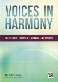 Voices In Harmony Lana Youth Choir Leadership Sheet Music Songbook