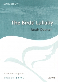 The Birds Lullaby Quartel Ssaa Unaccompanied Sheet Music Songbook