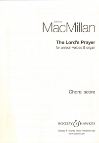 Lords Prayer Macmillan Unison & Organ Sheet Music Songbook