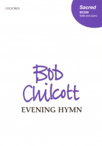 Evening Hymn Chilcott Sab & Piano Sheet Music Songbook