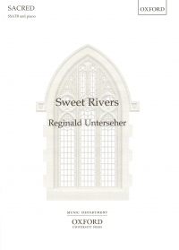 Sweet Rivers Unterseher Ssatb & Piano Sheet Music Songbook