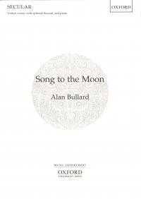 Song To The Moon Bullard Unison & Piano Sheet Music Songbook