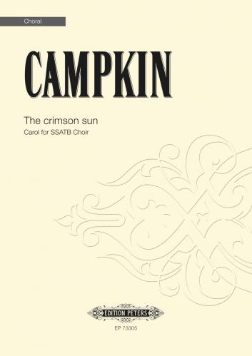 The Crimson Sun Campkin Ssatb Sheet Music Songbook