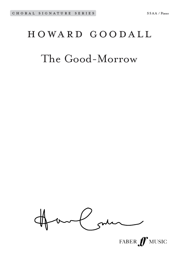 Good-morrow Goodall Ssaa & Piano Sheet Music Songbook