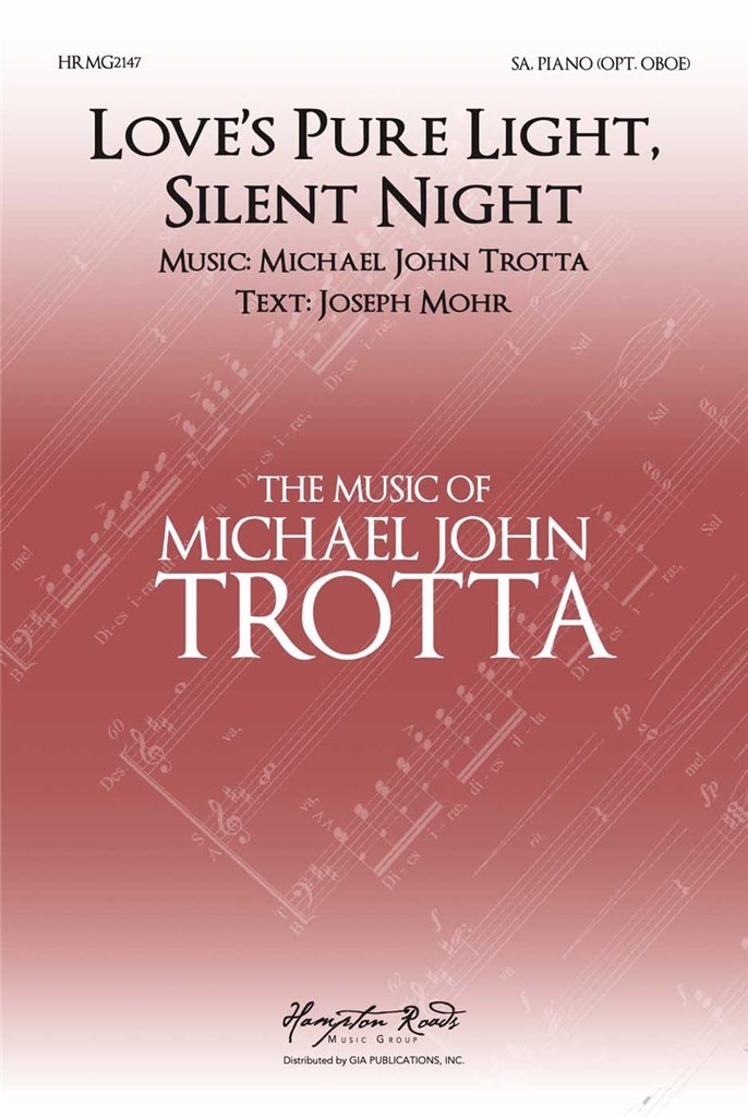 Loves Pure Light, Silent Night Trotta Sa Sheet Music Songbook