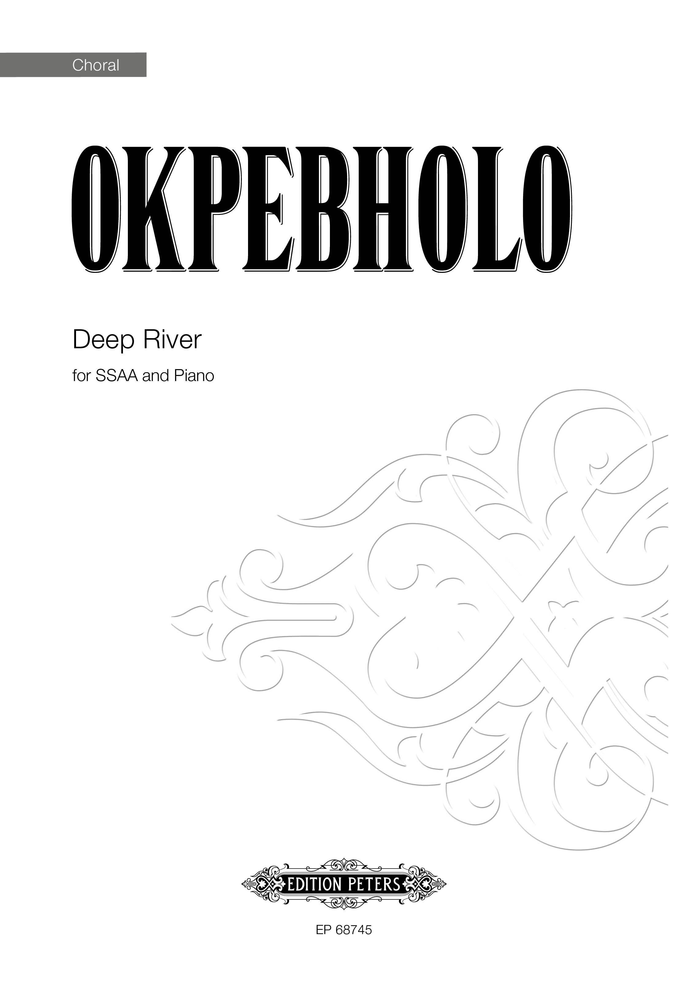 Deep River Okpebholo Ssaa & Piano Sheet Music Songbook