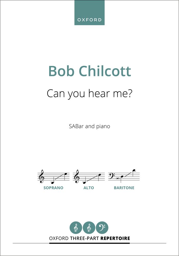 Can You Hear Me? Chilcott Sabar & Piano Sheet Music Songbook