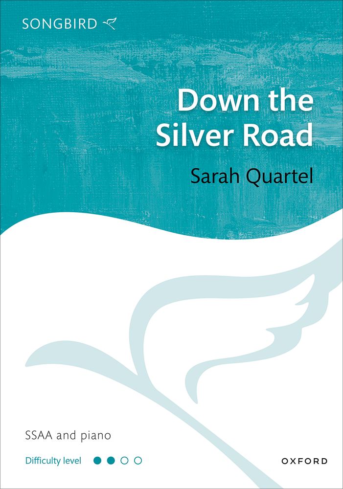 Down The Silver Road Quartel Ssaa & Piano Sheet Music Songbook