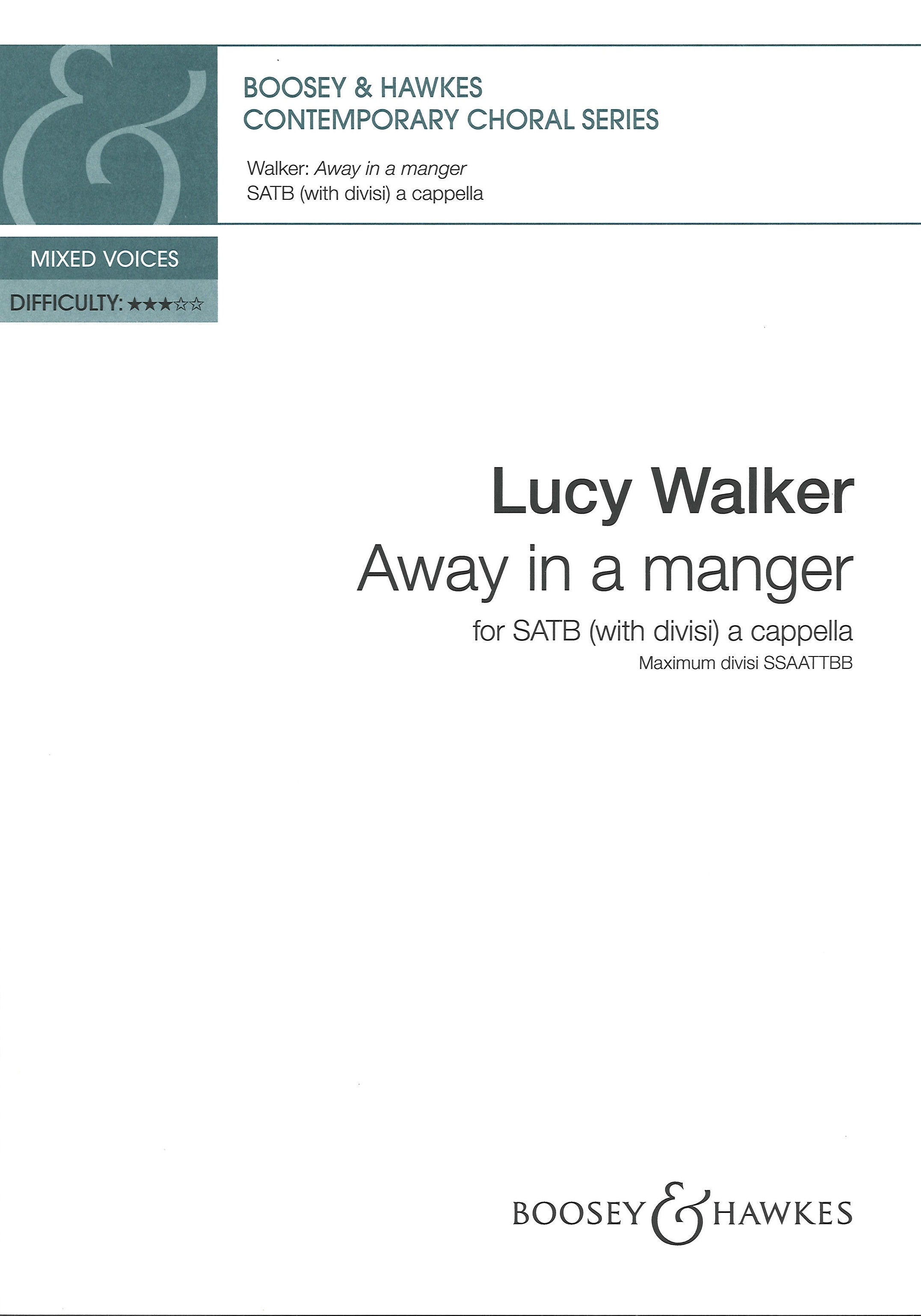 Away In A Manger Walker Satb Divisi A Cappella Sheet Music Songbook