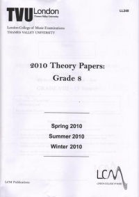 LCM           Theory            Past            Papers            2010            Grade            8             Sheet Music Songbook
