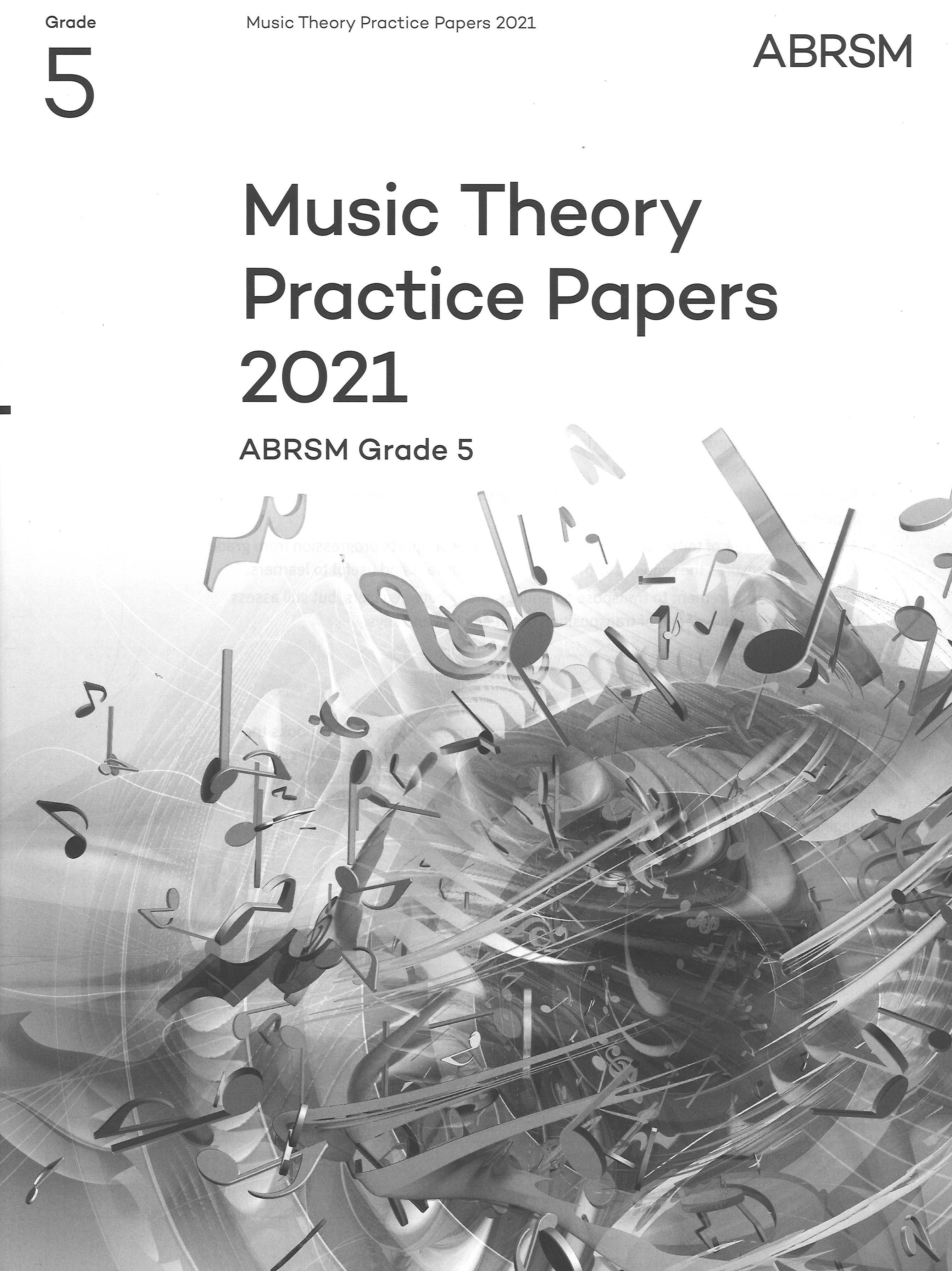 Music Theory Practice Papers 2021 Grade 5 Abrsm Sheet Music Songbook