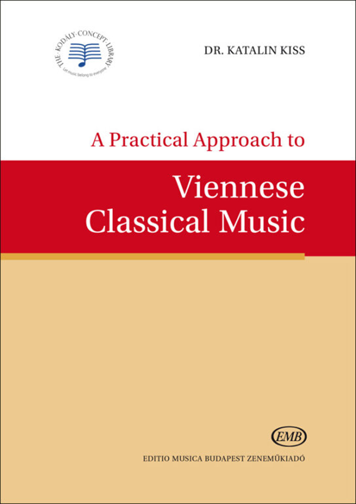 A Practical Approach To Viennese Classical Music Sheet Music Songbook