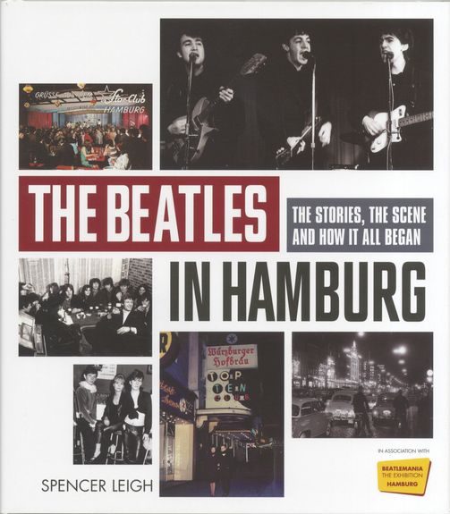 Beatles In Hamburg Leigh Sheet Music Songbook