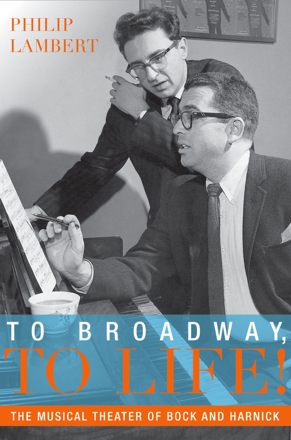 Lambert To Broadway, To Life! Hardback Sheet Music Songbook