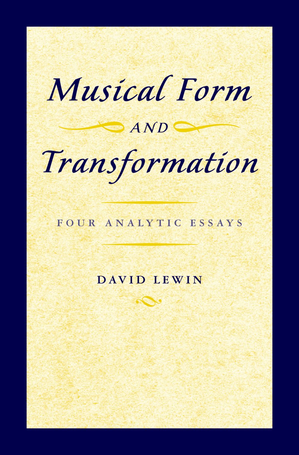 Lewin Musical Form And Transformation Hardback Sheet Music Songbook