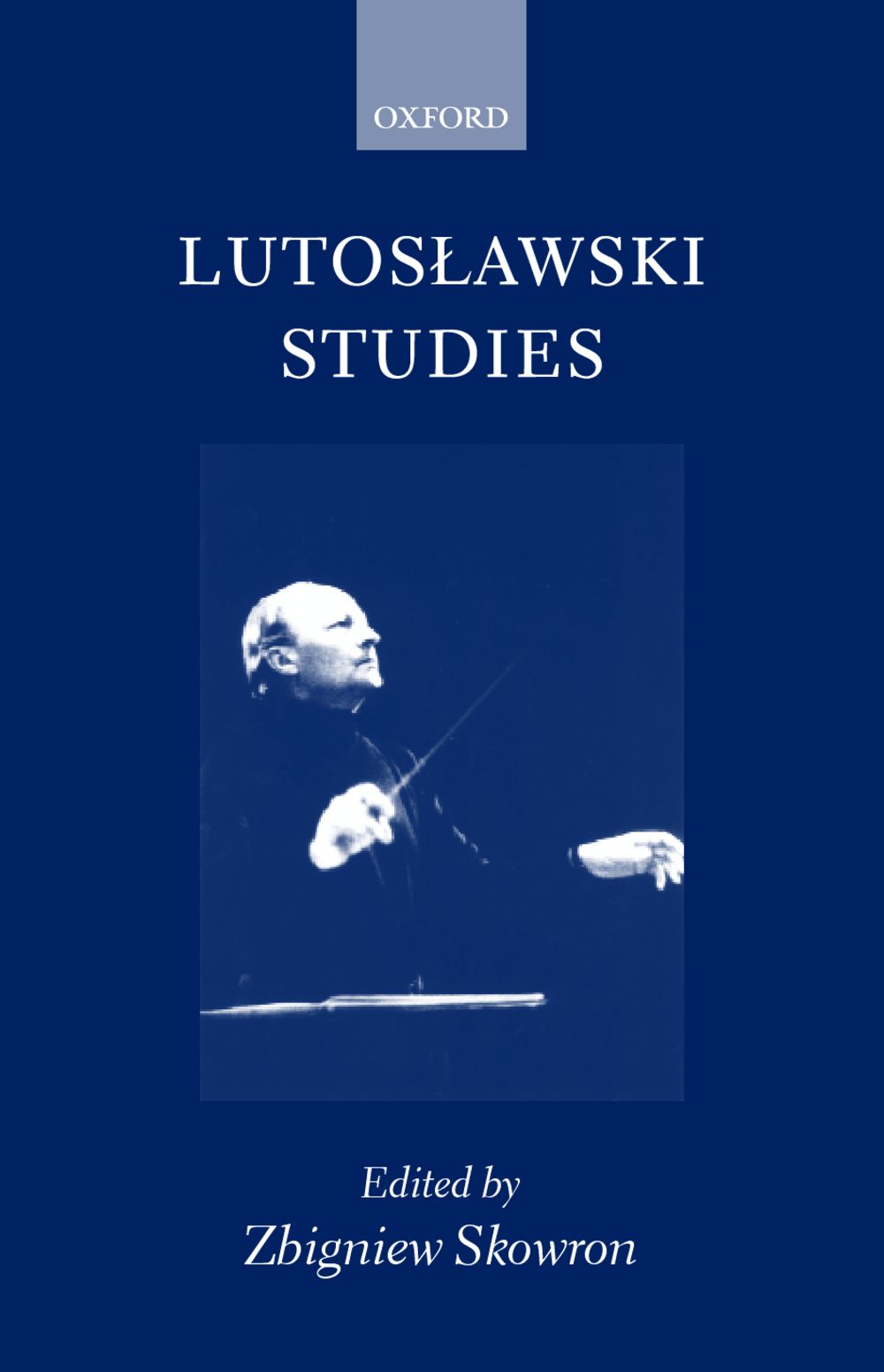 Lutoslawski Studies Ed Skowron Hardback Sheet Music Songbook