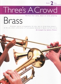 Threes A Crowd Book 2 Brass Sheet Music Songbook