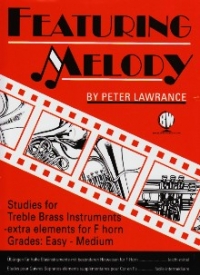 Featuring Melody Lawrance Treble Brass + F Horn Sheet Music Songbook
