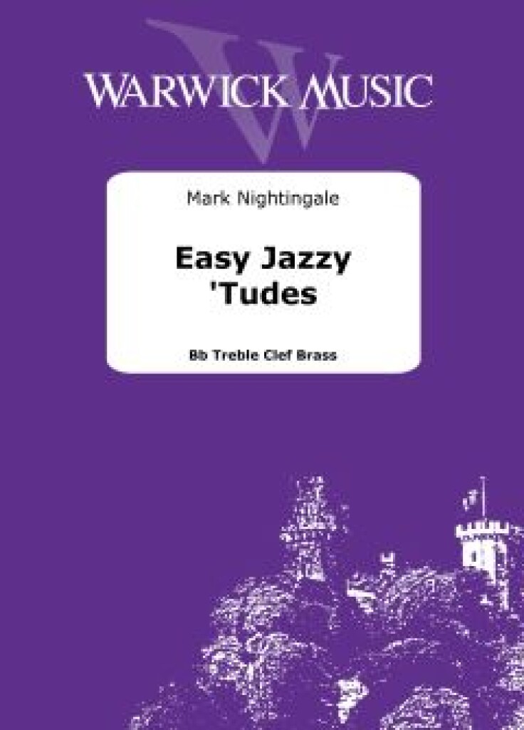 Easy Jazzy Tudes Treble Brass Nightingale+download Sheet Music Songbook