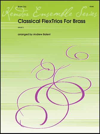 Classical Flextrios For Brass Score & Parts Sheet Music Songbook