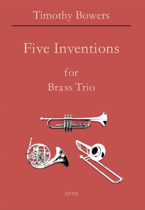 Bowers Five Inventions For Brass Trio Tpt Hn Trom Sheet Music Songbook