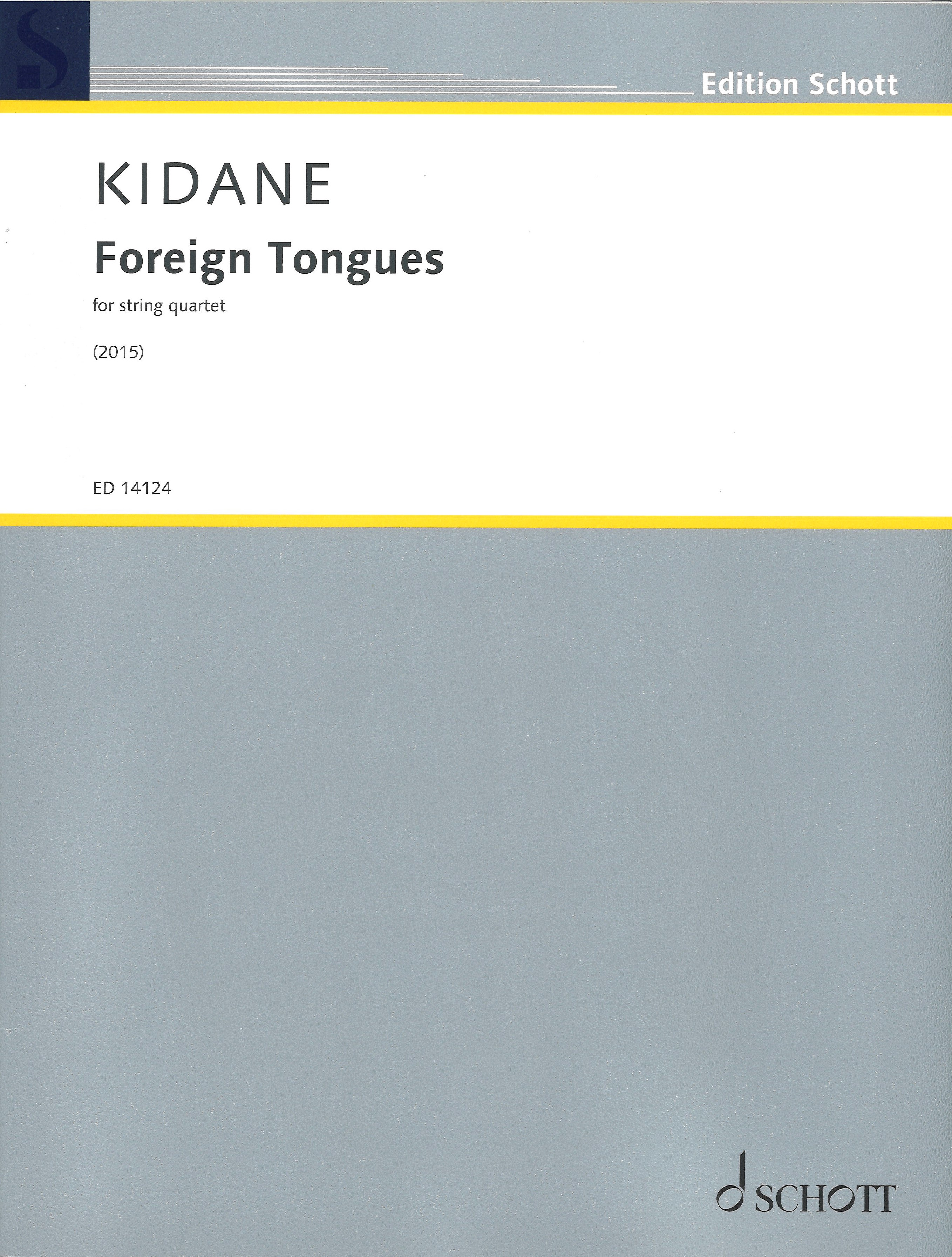 Kidane Foreign Tongues String Quartet Sheet Music Songbook