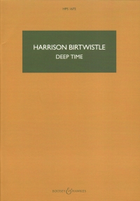 Birtwistle Deep Time Hps1672 Study Score Sheet Music Songbook