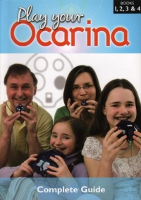 Ocarina Play Your Ocarina Complete Guide (bks 1-4) Sheet Music Songbook