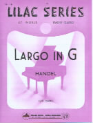 Lilac 019 Handel Largo In G Sheet Music Songbook