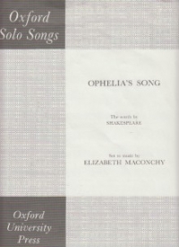 Ophelias Song Maconchy Sheet Music Songbook