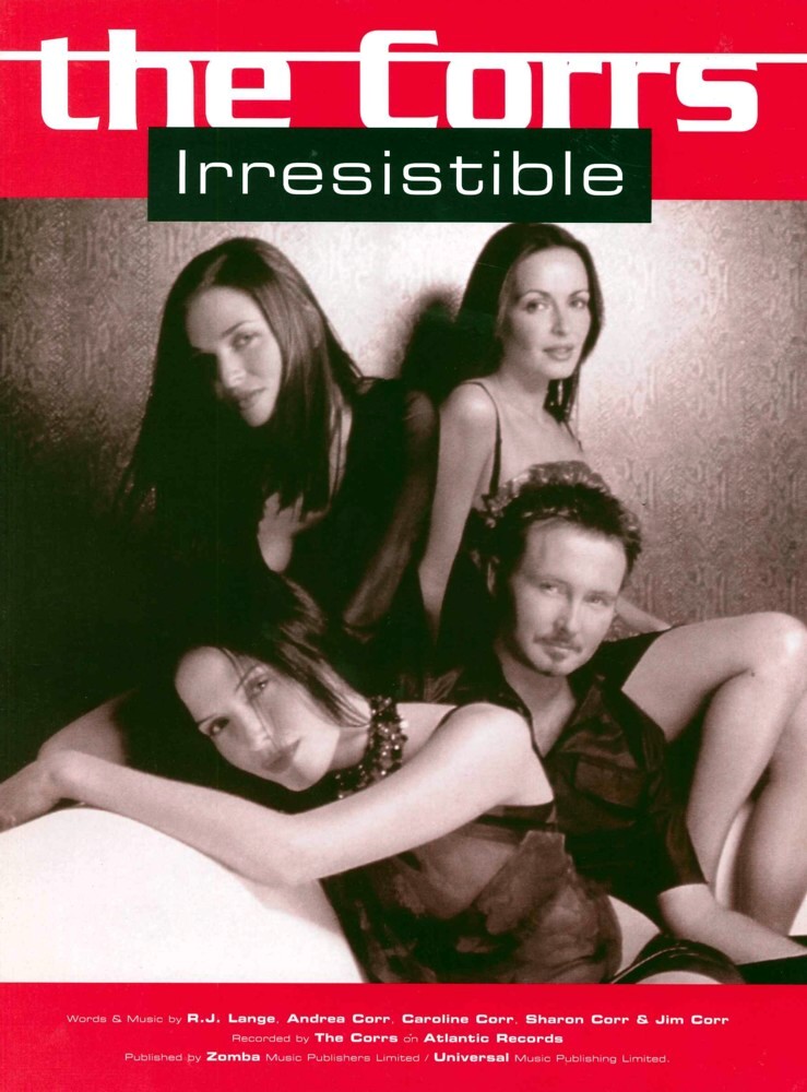 Irresistible Corrs Sheet Music Songbook
