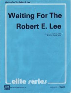 Waiting For The Robert E Lee Sheet Music Songbook